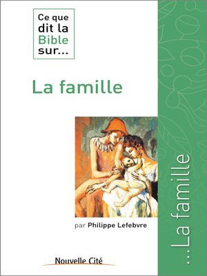 cover image of Ce que dit la Bible sur la famille